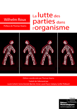 La lutte des parties dans l'organisme - Wilhelm Roux