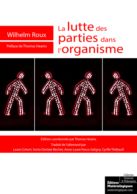 La lutte des parties dans l'organisme - Wilhelm Roux