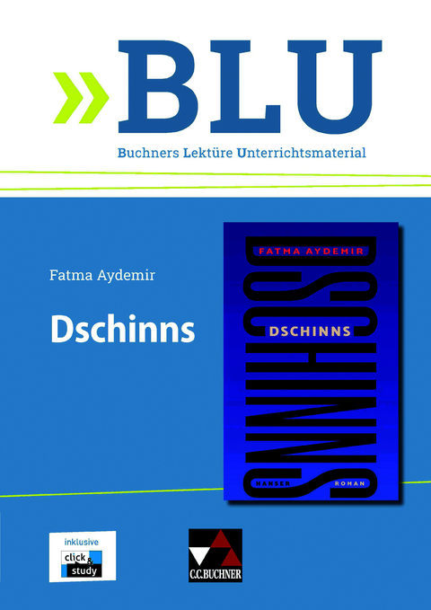 BLU &ndash; Buchners Lekt&uuml;re Unterrichtsmaterial / Aydemir, Dschinns - Lisa Anica Ge&szlig;ner, Kirsten Vates-Asheti