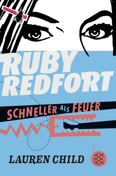 Ruby Redfort &ndash; Schneller als Feuer - Lauren Child