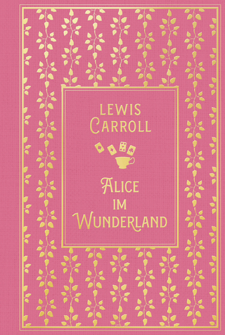 Alice im Wunderland: mit den Illustrationen von John Tenniel