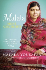 Malala. Meine Geschichte - Yousafzai, Malala; McCormick, Patricia