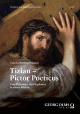 Tizian &ndash; Pictor Poeticus - Claudia Bertling Biaggini