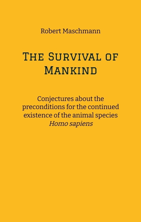 The Survival of Mankind - Robert Maschmann