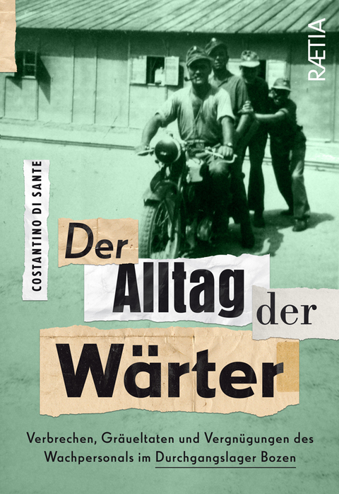 Der Alltag der W&auml;rter - Costantino Di Sante