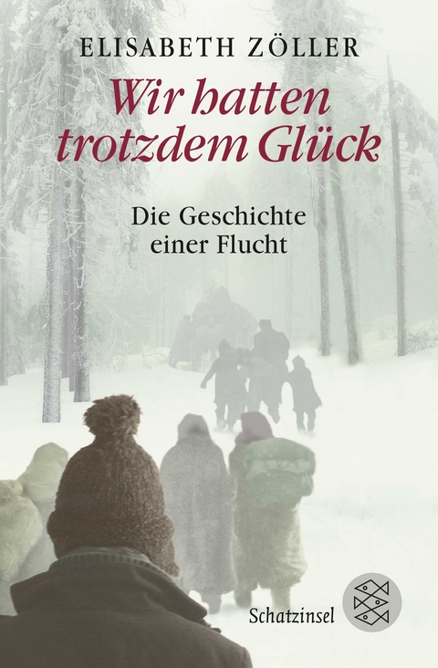 Wir hatten trotzdem Gl&uuml;ck - Elisabeth Z&ouml;ller
