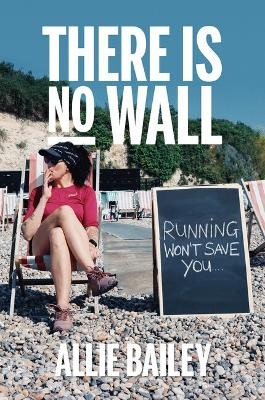 There is No Wall - Allie Bailey