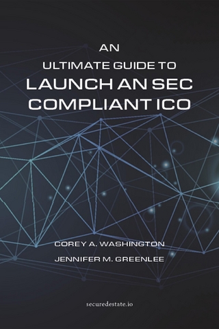 An Ultimate Guide to Launch An SEC Compliant ICO