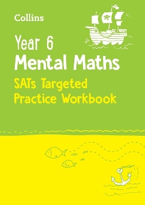 Year 6 Mental Maths SATs Targeted Practice Workbook -  Collins KS2