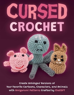 Cursed Crochet - Editors Of Ulysses Press
