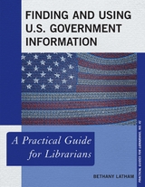 Finding and Using U.S. Government Information -  Bethany Latham