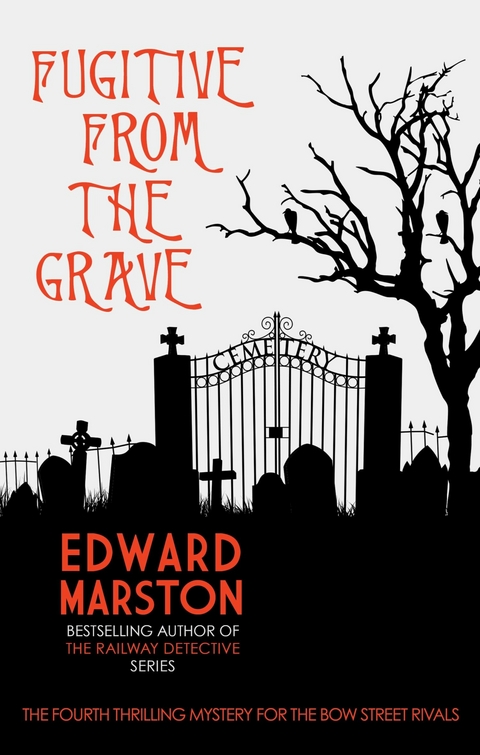 Fugitive from the Grave -  Edward Marston