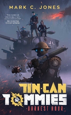 Tin Can Tommies - Mark C Jones
