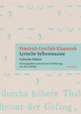 &raquo;Lyrische Sylbenmaasse&laquo; - Friedrich Gottlieb Klopstock