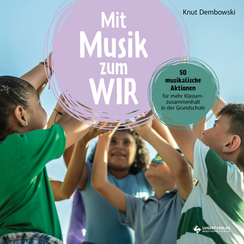 Mit Musik zum Wir