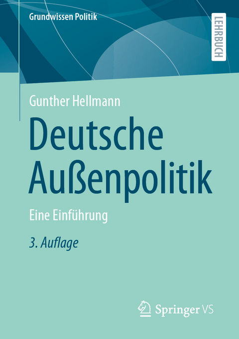 Deutsche Au&szlig;enpolitik - Gunther Hellmann