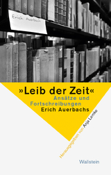 &raquo;Leib der Zeit&laquo; - 