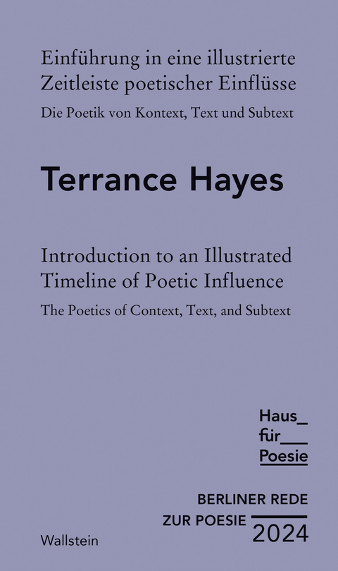 Einf&uuml;hrung in eine illustrierte Zeitleiste poetischer Einfl&uuml;sse | Introduction to an Illustrated Timeline of Poetic Influence - Terrance Hayes