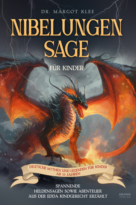 Nibelungensage f&uuml;r Kinder - Margot Klee