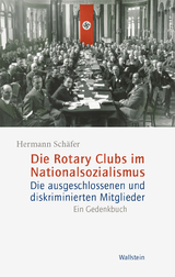 Die Rotary Clubs im Nationalsozialismus - Hermann Sch&auml;fer