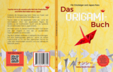Das Origami-Buch f&uuml;r Einsteiger und Japan-Fans - Nancy Neumann
