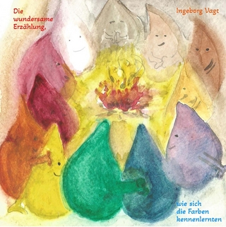 Die wundersame Erzählung, wie sich die Farben kennenlernten