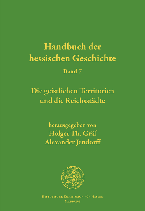 Handbuch der hessischen Geschichte, Band 7 - 