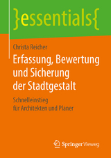 Erfassung, Bewertung und Sicherung der Stadtgestalt - Christa Reicher