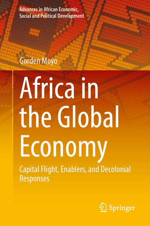 Africa in the Global Economy - Gorden Moyo