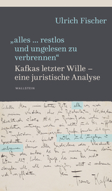 &raquo;alles &hellip; restlos und ungelesen zu verbrennen&laquo; - Ulrich Fischer