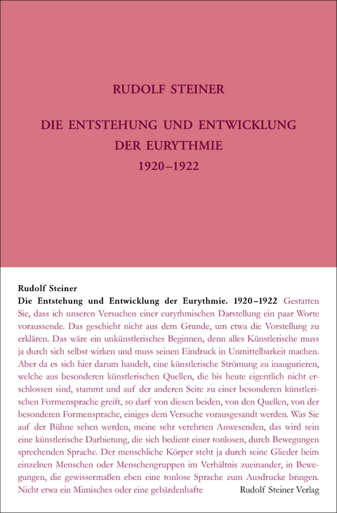 Die Entstehung und Entwicklung der Eurythmie 1920-1922 - Rudolf Steiner