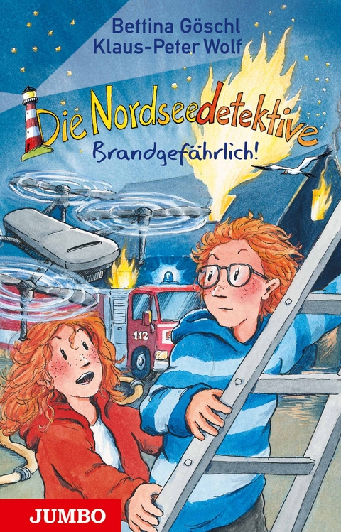 Die Nordseedetektive (Band 12) &ndash; Brandgef&auml;hrlich! - Bettina G&ouml;schl, Klaus-Peter Wolf