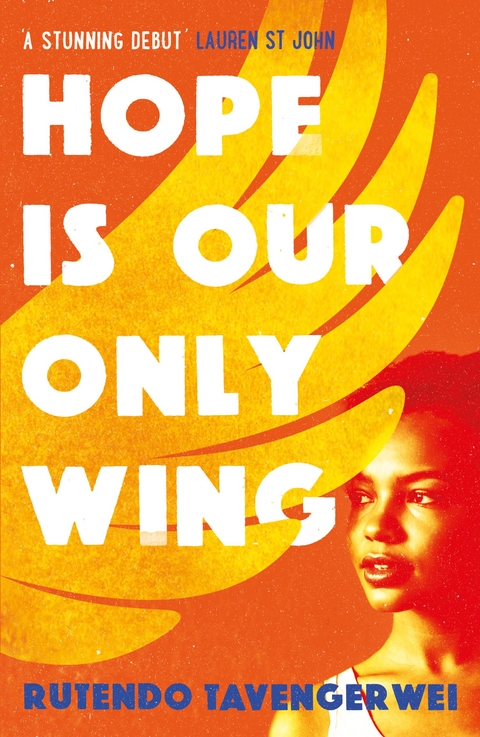 Hope is our Only Wing - Rutendo Tavengerwei