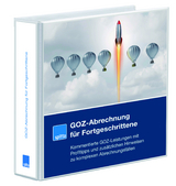 GOZ-Abrechnung f&uuml;r Fortgeschrittene - Andrea Zieringer