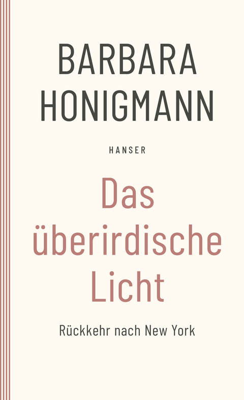 Das &uuml;berirdische Licht - Barbara Honigmann
