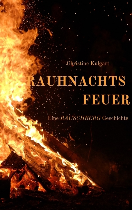 Rauhnachtsfeuer - Christine Kulgart