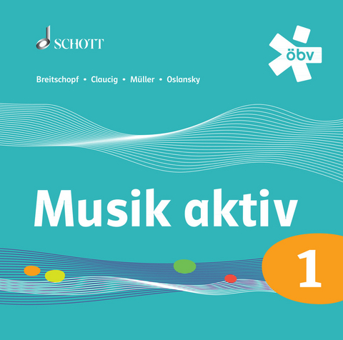 Musik aktiv 1, Audio-CD - Ferdinand Breitschopf, Joachim Claucig, Paul M&uuml;ller, Stefan Oslansky