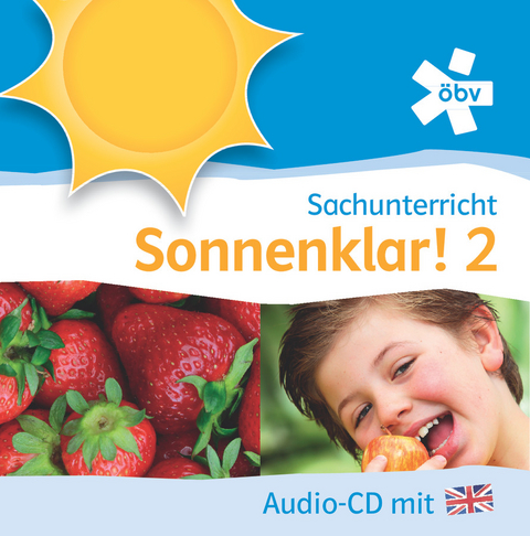 Sonnenklar! Sachunterricht 2, Audio-CD - Susanne Eichhorn, Isabella Knall, Nick Lang, Sabine Ludwig-Szendi