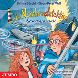 Die Nordseedetektive. Brandgef&auml;hrlich! - Klaus-Peter Wolf, Bettina G&ouml;schl