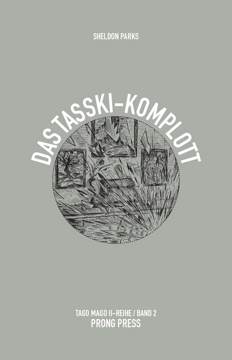 Das Tasski-Komplott - Sheldon Parks
