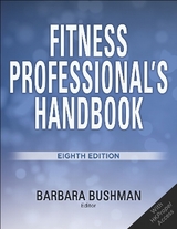 Fitness Professional's Handbook - Bushman, Barbara A.