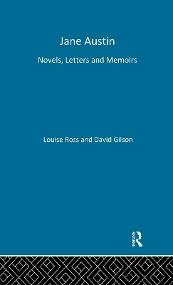 Jane Austen: Novels, Letters and Memoirs