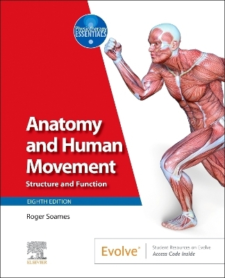 Anatomy and Human Movement - Roger W. Soames