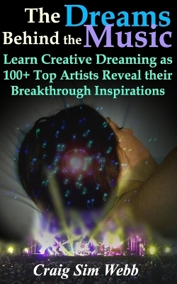 The Dreams Behind The Music