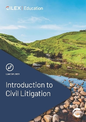 Introduction to Civil Litigation - CILEX Education