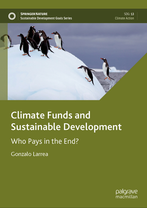 Climate Funds and Sustainable Development - Gonzalo Larrea
