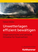 Unwetterlagen effizient bewältigen - Müller, Fabian