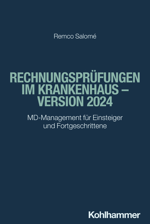 Rechnungspr&uuml;fungen im Krankenhaus - Version 2024 - Remco Salom&eacute;