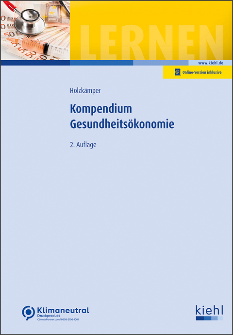 Kompendium Gesundheits&ouml;konomie - Hilko Holzk&auml;mper