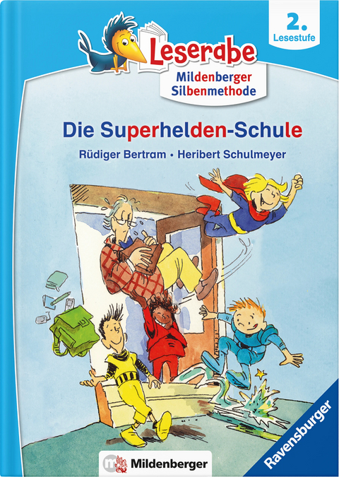 Leserabe &ndash; Die Superhelden-Schule - R&uuml;diger Bertram, Heribert Schulmeyer